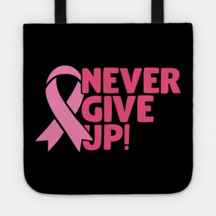 Never give up Tote