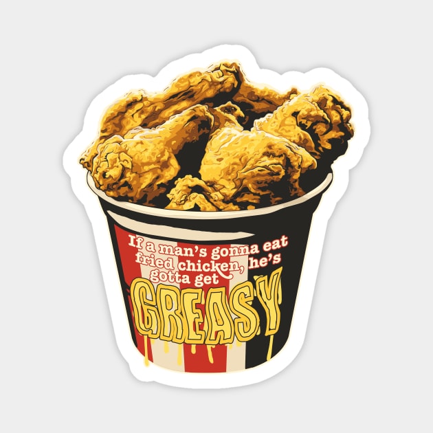 Get Greasy Magnet by rt-shirts