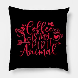 coffee is my spirit animal Pillow