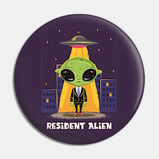 Resident alien UFO and night skies Pin