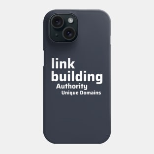 Link Building Phone Case