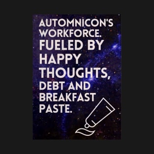 Automnicon's Workforce. T-Shirt