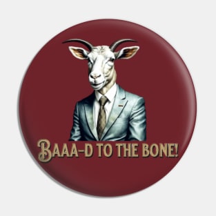 Baaa-d to the Bone! Pin