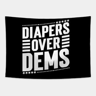 Diapers Over Dems. v4 Tapestry