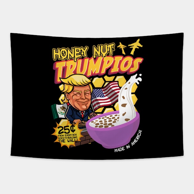 Honey Nut Trumpios - Donald Trump Tapestry by thingsandthings