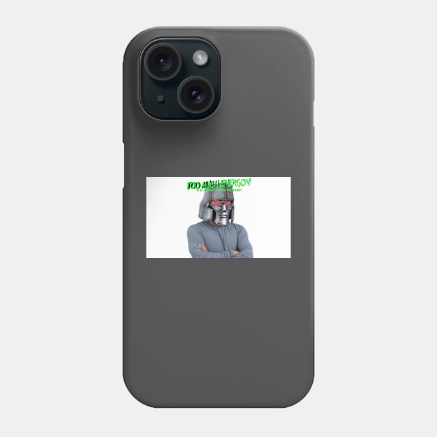 TOO MUCH ENERGON! "Megatron Man" Phone Case by Lazor Comb Productions