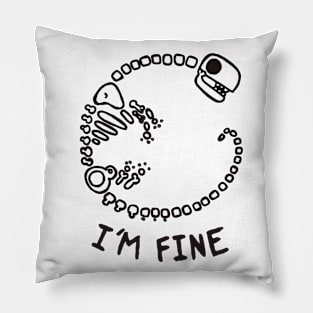 I'm fine Pillow