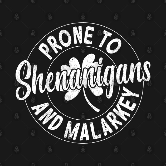 Prone To Shenanigans & Malarkey by Crayoon