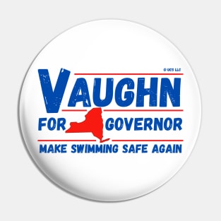 Jaws: Vaughn for Governor Pin