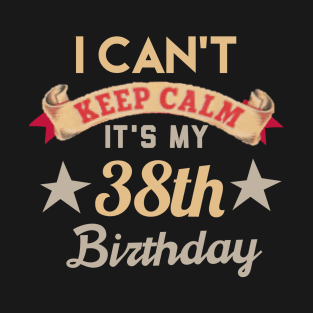 38th birthday gift T-Shirt