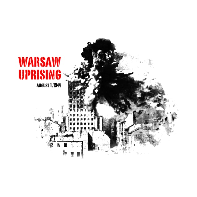 Warsaw Uprising by vivalarevolucio