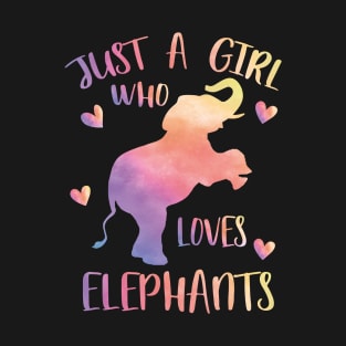 Just a girl who loves elephants T-Shirt