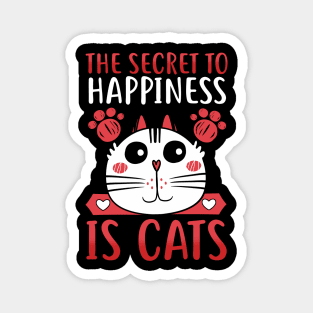 The Secret To Happiness Is Cats Adorable Kitty Cat Magnet