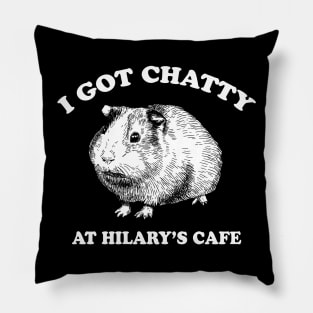 Fleabag| I Got Chatty At Hilary's Cafe| Guinea Pig Cafe Shirt Pillow