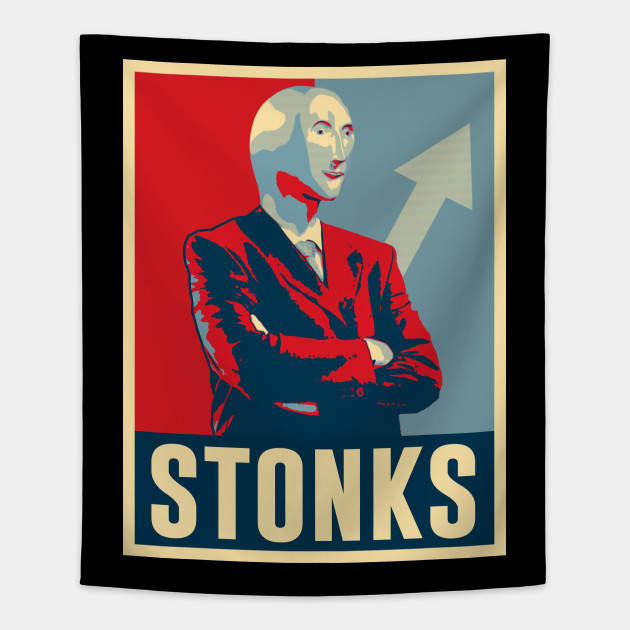 Stonks Obama Dank Memes V1 Stonks Meme Tapestry Teepublic Au