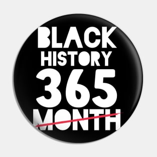 Black History Month 24/7/365 Black men African American Pin