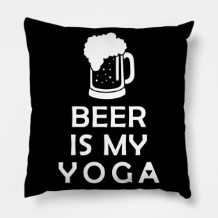 Beer Is My Yoga Pillow