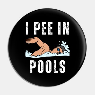 I Pee In Pools Funny peeing in pool Pin