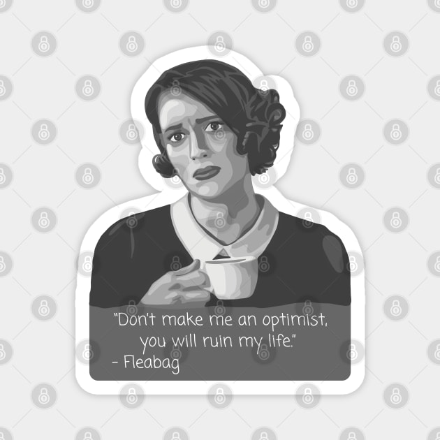 Fleabag Portrait and Quote Magnet by Slightly Unhinged