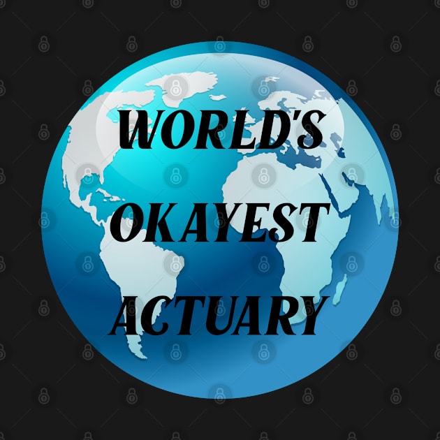 worlds okayest actuary by Ericokore