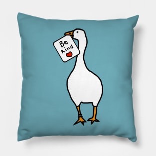 Game Goose of Kindness says Be Kind Pillow