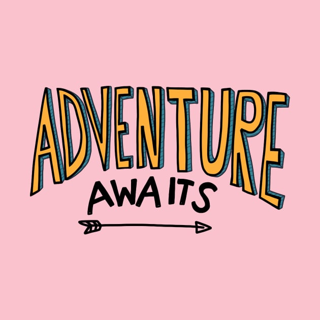 Adventure Awaits - Adventure Travel Lover Quote by LazyMice