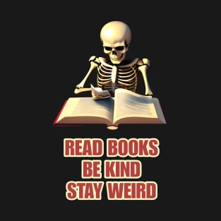 Read books be kind stay weird T-Shirt