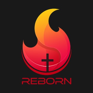 Reborn, Born Again, Christian, Quote, Jesus, Baptism, Baptize T-Shirt