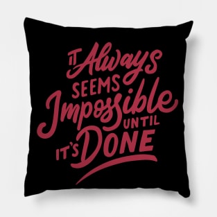 Everything is possible Pillow