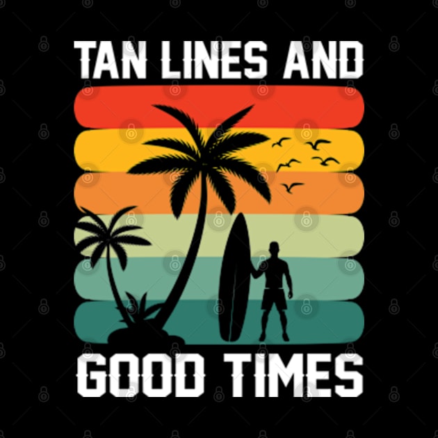 Tan Lines and Good Times by Jet Set Mama Tee