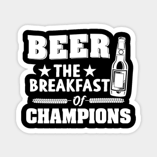 Beer Breakfast of Champions Magnet