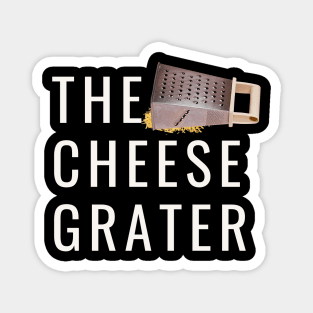 The Cheese Grater Funny Group Matching Magnet