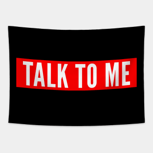 Talk To Me Tapestry