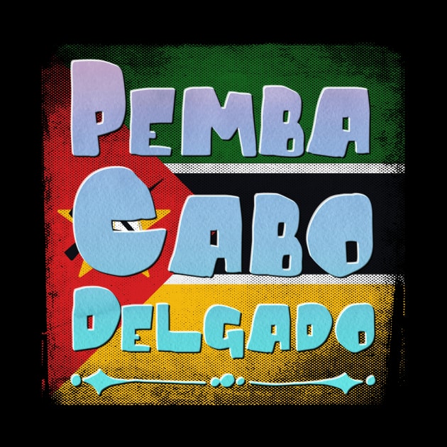 Pemba Cabo Delgado by patrioteec