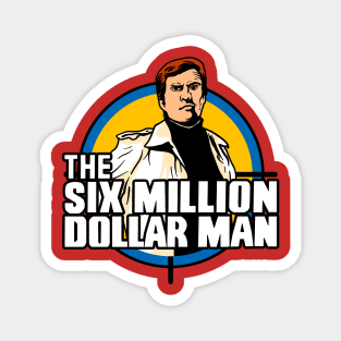 The Six Million Dollar Man Magnet