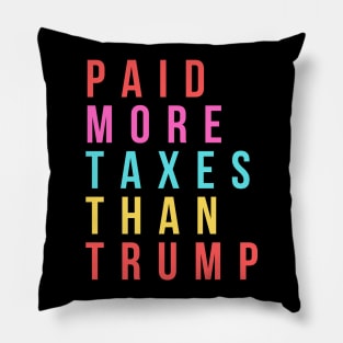 Paid More Taxes Than Trump Pillow