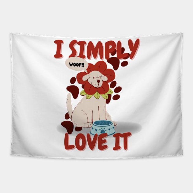 I Simply  love it Tapestry by GLOWMART2