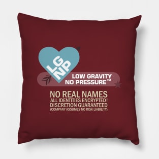 "Low gravity, No pressure" dating logo Pillow