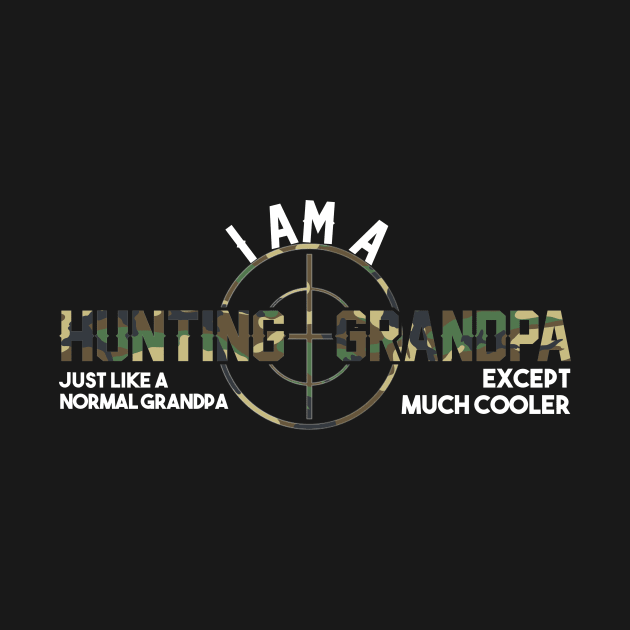 Fathers Day 2018 Grandpa Hunting T Shirts Huntingtshirt by nhatvv