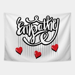 Empathy lettering phrase. Tapestry