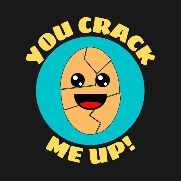 You Crack Me Up | Egg Pun by Allthingspunny