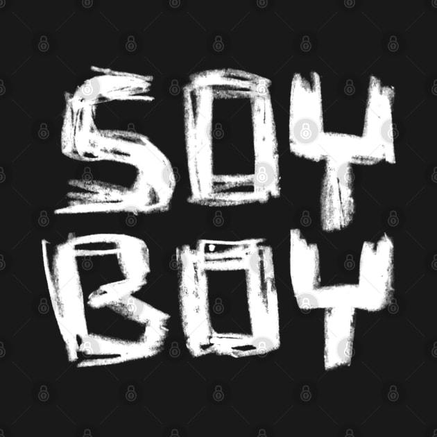 Soy Boy by badlydrawnbabe