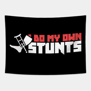 Stunts - Funny Broken Ankle Get Well Soon Gift Tapestry