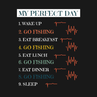 My Perfect Day T-Shirt