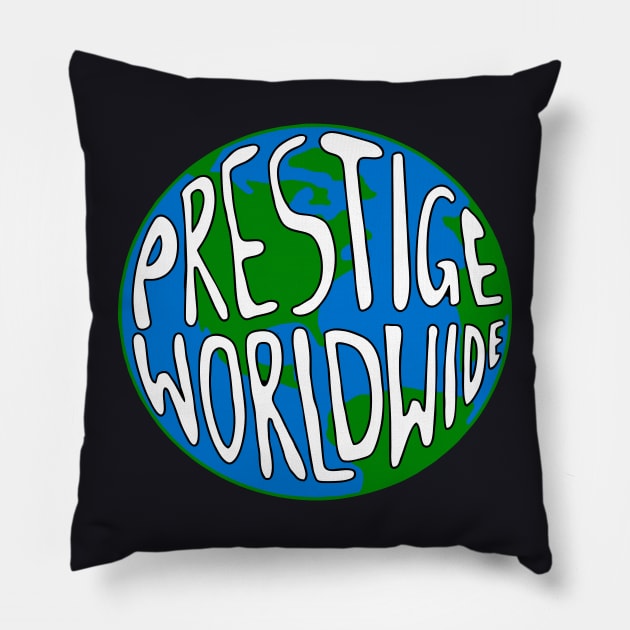 Prestige Worldwide Pillow by The Lamante Quote