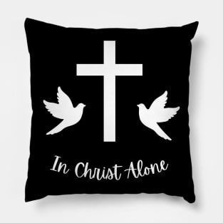 In Christ Alone Pillow