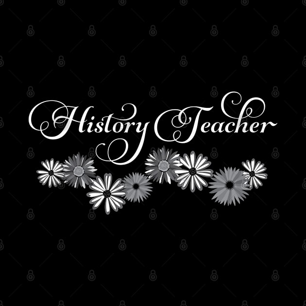 History Teacher Script Flowers White Text by Barthol Graphics