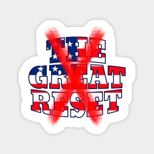 No To THE GREAT RESET Magnet