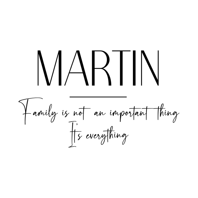 Martin Family, Martin Name, Martin Middle Name by Rashmicheal