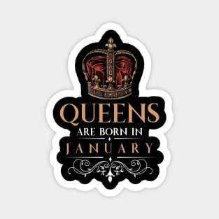 Queens Are Born In January Magnet